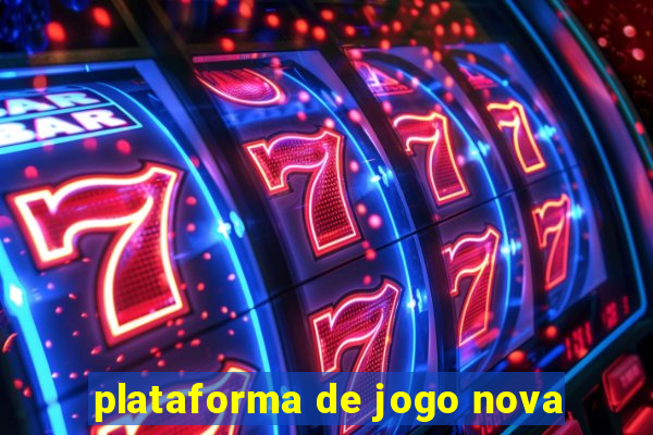 plataforma de jogo nova